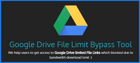 google drive file limit bypass tool