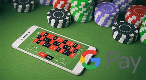 google pay casinos xtll luxembourg