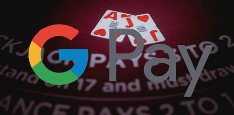 google pay online casino layy luxembourg