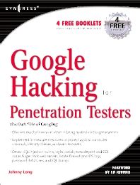 Read Google Hacking For Penetration Testers Black Hat 