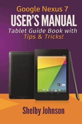 Read Online Google Nexus 7 User Guide 