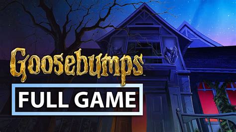 Goosebumps Ps4 Game Walkthrough
