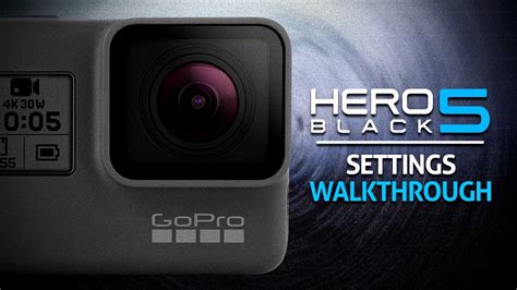Gopro Hero 5 Walkthrough