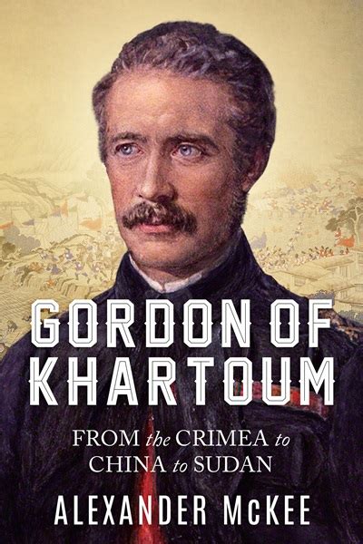 gordon khartoum biography