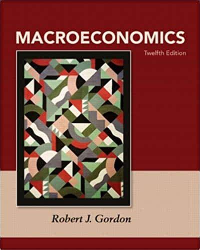 Download Gordon Macroeconomics 12Th Edition 