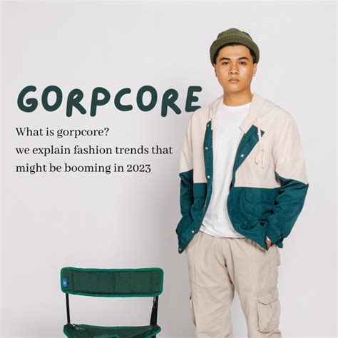 Gorpcore Adalah  Mengenal Gorpcore Tren Fashion Outdoor Yang Terinspirasi Dari - Gorpcore Adalah