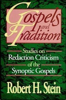 Full Download Gospels And Tradition Studies On Redaction Criticism Of The Synoptic Gospels 