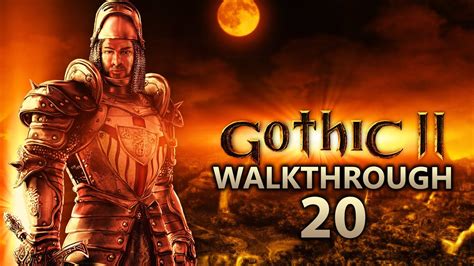 Gothic 2 Walkthrough
