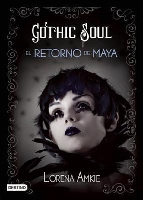 gothic soul el retorno de maya pdf
