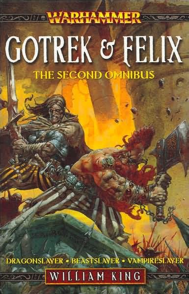 Read Online Gotrek And Felix Omnibus 2 Dragonslayer Beastslayer Vampireslayer 