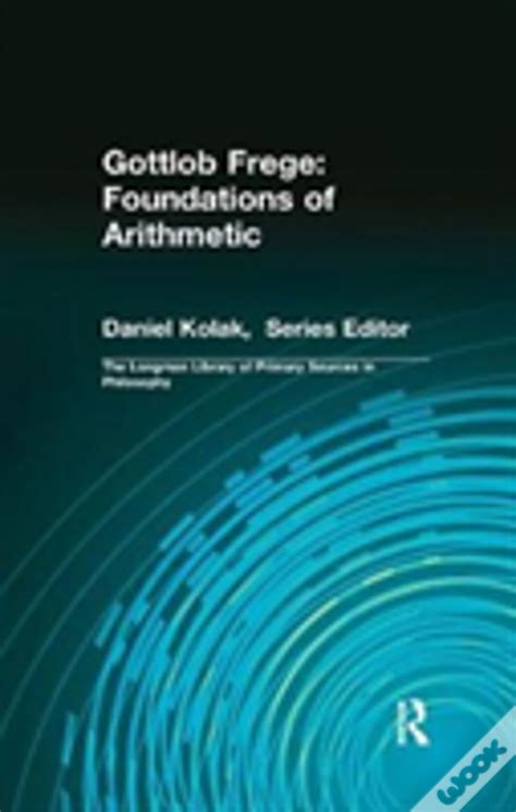 Gottlob Frege Foundations Of Arithmetic Longman Li