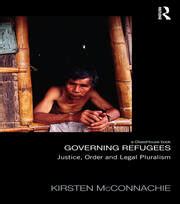 Read Online Governing Refugees Justice Order And Legal Pluralism Law Development And Globalization 