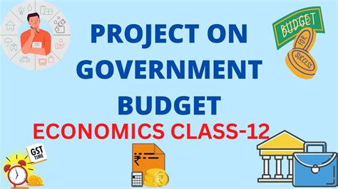 Government Budget Class 12 Project