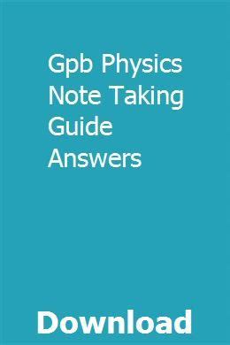 Full Download Gpb Physics Note Taking Guide Answers 803 