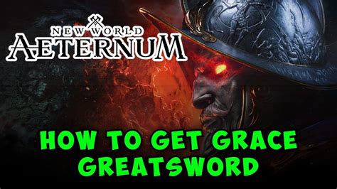 grace greatsword new world