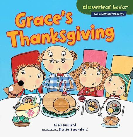 Full Download Graces Thanksgiving Cloverleaf Books Fall And Winter Holidays 