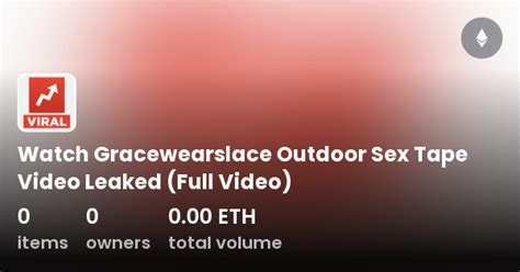 gracewearslace onlyfans leak