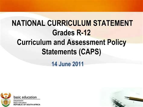 Grade R   National Curriculum Statements Grade R 12 - Grade R