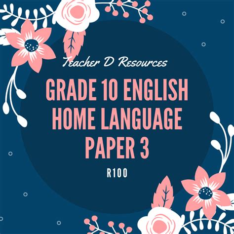 Read Grade 10 English Home Language Paper 3 Ebook 