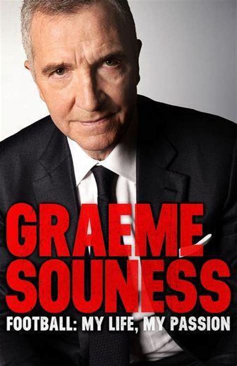 Download Graeme Souness Football My Life My Passion 