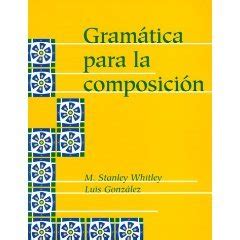 Gramatica Para La Composicion
