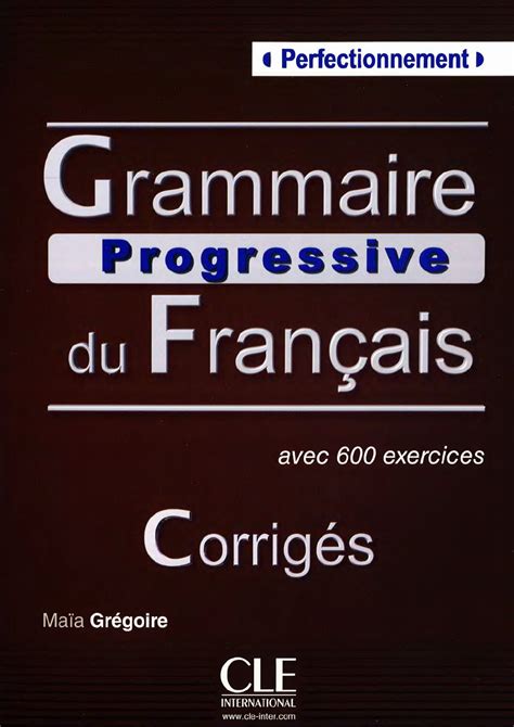 Read Online Grammaire Progressive Du Francais Corrigi 1 2 S Answer Key French Edition 