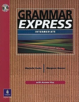 Grammar Express Intermediate With Answer Key
