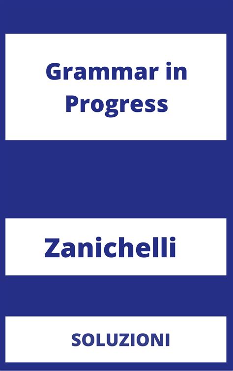 Grammar In Progress Soluzioni