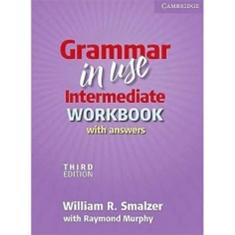 Grammar In Use Intermediate Workbook With Answers By