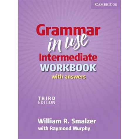grammar in use intermediate workbook with answers by