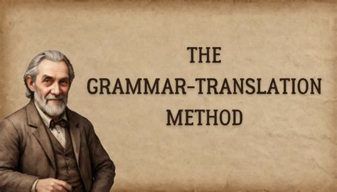 Grammar Translation Method