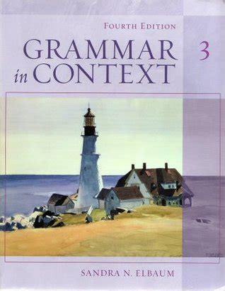 Read Online Grammar In Context 3 Fourth Edition Student Book 