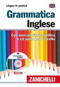 Download Grammatica Inglese Con Esercizi Di Autoverifica Con Cd Audio Formato Mp3 