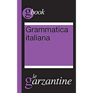 Read Online Grammatica Italiana Garzantine Gbook 