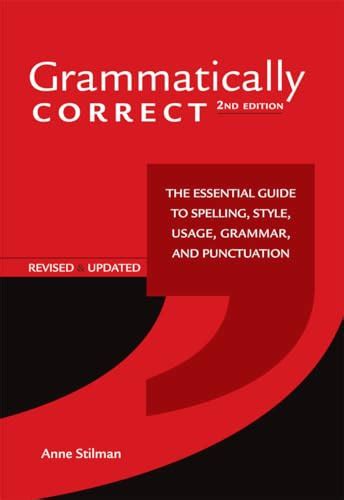 Grammatically Correct The Essential Guide To Spelling Style Usage Grammar And Punctuationi 1 2 I 1 2 Grammatically Correct 2e Paperback