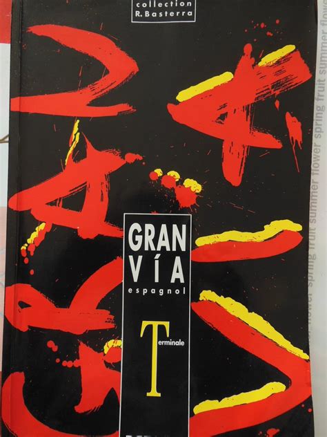 Gran Via Espagnol Terminale