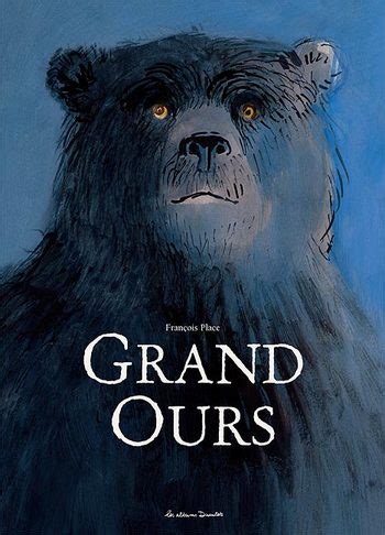 grand ours de francois place biography