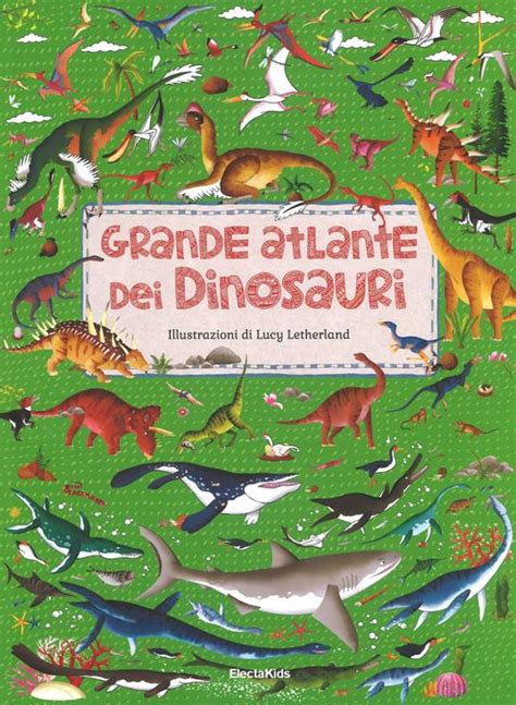 Download Grande Atlante Dei Dinosauri Ediz A Colori 