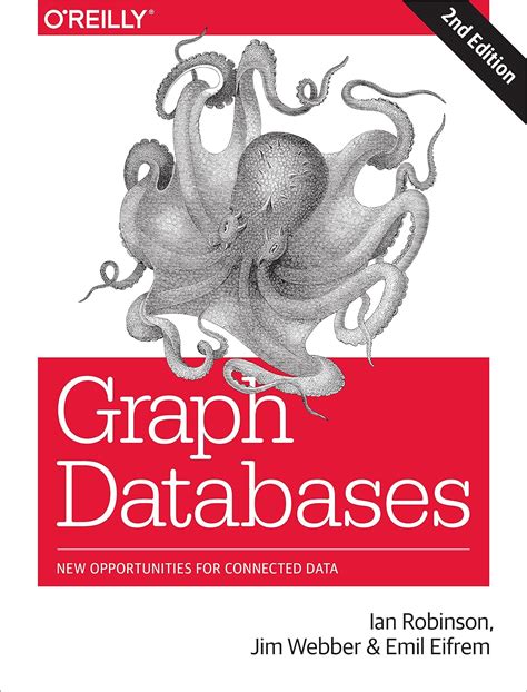 Graph Databases New Opportunities For Connected Data