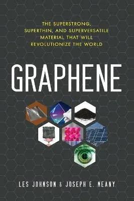 graphene the superstrong superthin and superversa