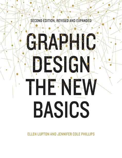 Graphic Design The New Basics Ellen Lupton