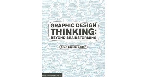 graphic design thinking beyond brainstorming