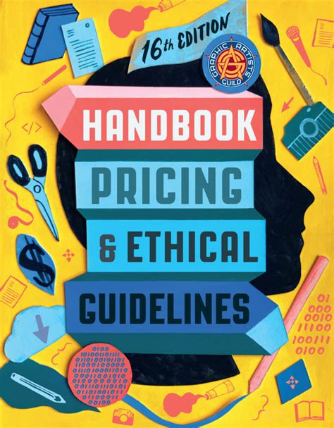 Read Graphic Artists Guild Handbook Pricing Ethical Guidelines 2011 
