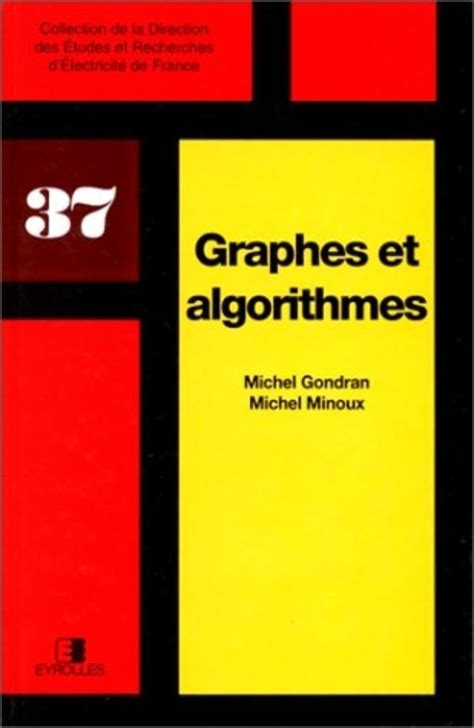 graphs et algorithms gondran minoux pdf