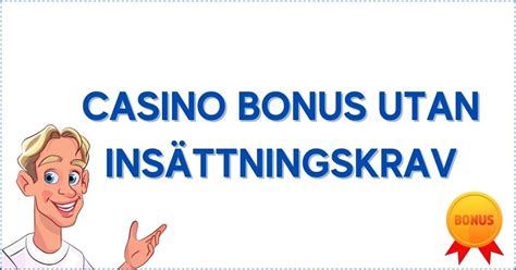 gratis casino bonus utan insattningskrav