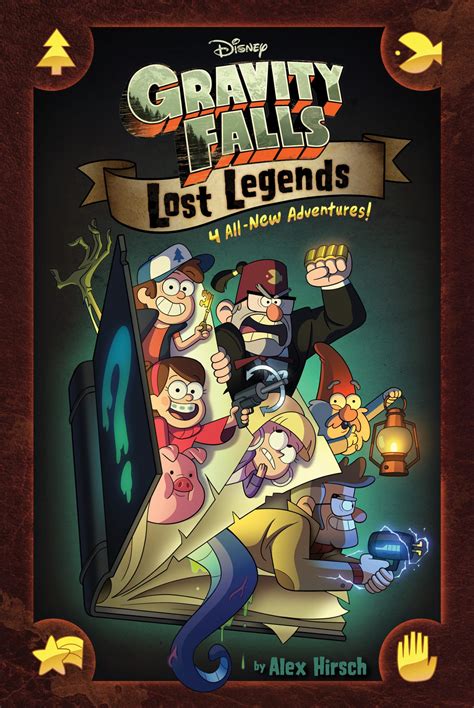 Gravity Falls: Lost Legends: 4 All New Adventures!