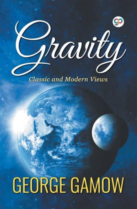 Gravity George Gamow