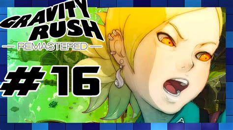 Gravity Rush The Phantom Of Bravery Walkthrough