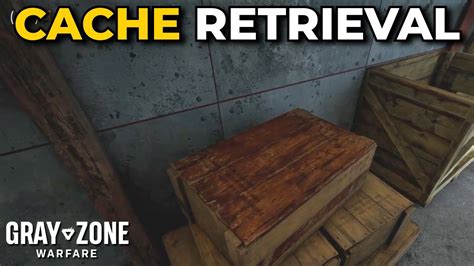 Grayzone Warfare Cache Retrieval