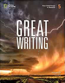 Great Writing 5 From Great Essays To Research Writing 5 - Writing 5
